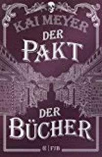 Der Pakt der Bücher: Roman