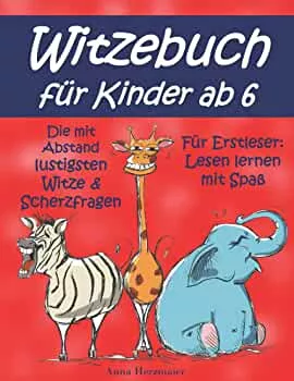 Witzebuch für Kinder ab 6: Die mit Abstand lustigsten Witze und Scherzfragen für Erstleser: Lesen lernen mit Spaß : Herzmaier, Anna: Amazon.de: Bücher
