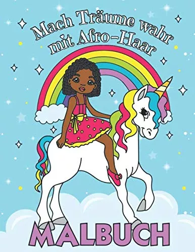 Mach Träume Wahr mit Afro Haar - Malbuch: Ausmalbuch für Mädchen mit a– vollefarben.de