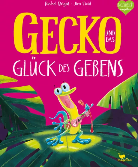 Gecko und das Glück des Gebens | Magellan Verlag