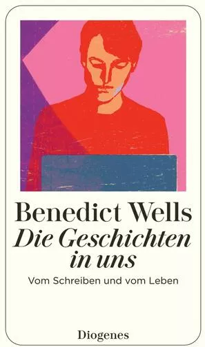 Benedict Wells: Die Geschichten in uns bei hugendubel.de. Online bestellen oder in der Filiale abholen.