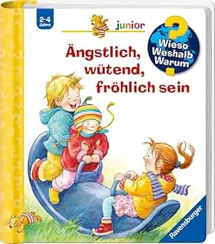 Wieso? Weshalb? Warum? junior, Band 32: Ängstlich, wütend, fröhlich sein: (Wieso? Weshalb? Warum? junior, 32) : Rübel, Doris, Rübel, Doris: Amazon.de: Bücher