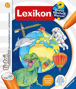 tiptoi® Wieso? Weshalb? Warum? Lexikon - Susanne Gernhäuser - Buch kaufen | Ex Libris